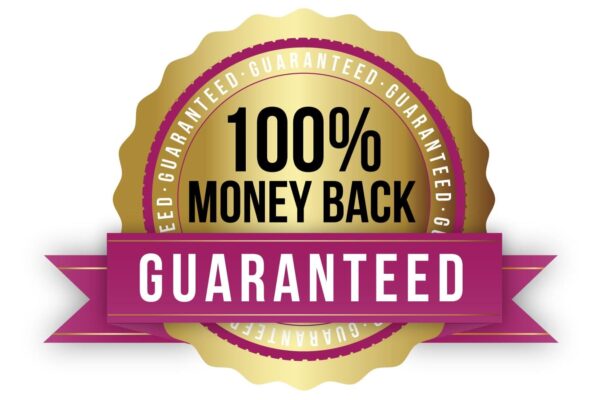 100% Money Back Guaranteed