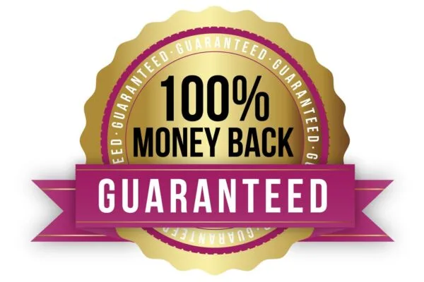 100% Money Back Guaranteed